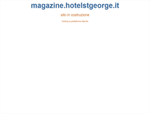 Tablet Screenshot of magazine.hotelstgeorge.it